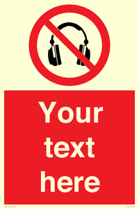 Custom No Headphones Sign